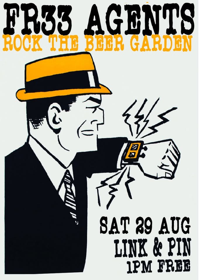 FR33 AGENTS ROCK THE LINK & PIN BEER GARDEN
